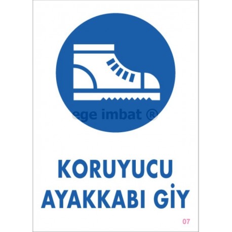 Koruyucu Ayakkabı Giy