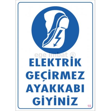 Elektrik İzole Ayakkabı Giyiniz