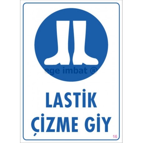 Lastik Çizme Giy