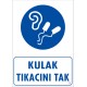 Kulak Tıkacını Tak