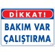 Bakım Var Çalıştırma