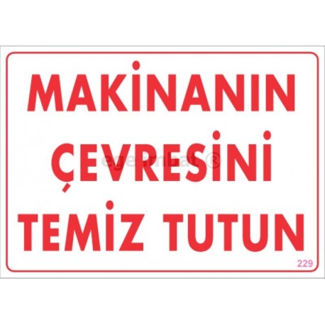 Makinanın Çevresini Temiz Tutun