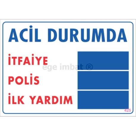 Acil Durumda Arayınız