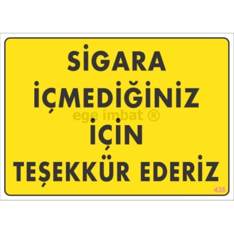 Sigara İçmediğiniz İçin Teşekkür Ederiz