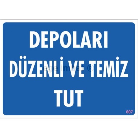 Depoları Düzenli ve Temiz Tut