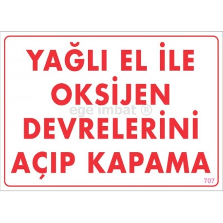 Yağlı El İle Oksijen Devrelerini Açıp Kapama