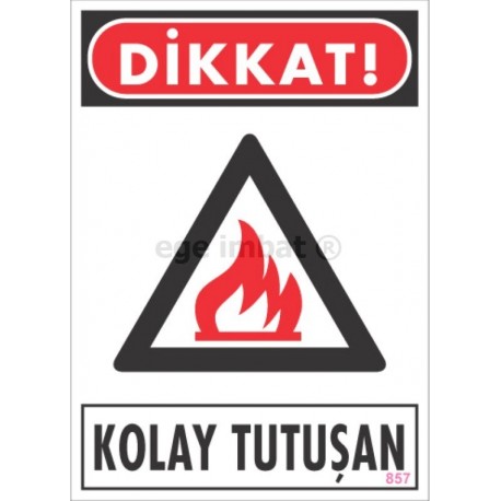 Dikkat Kolay Tutuşan