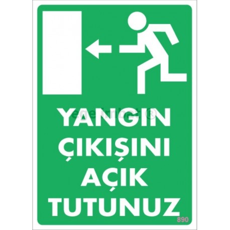 Yangın Çıkışını Açık Tutunuz