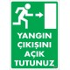 Yangın Çıkışını Açık Tutunuz