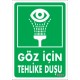 Göz İçin Tehlike Duşu