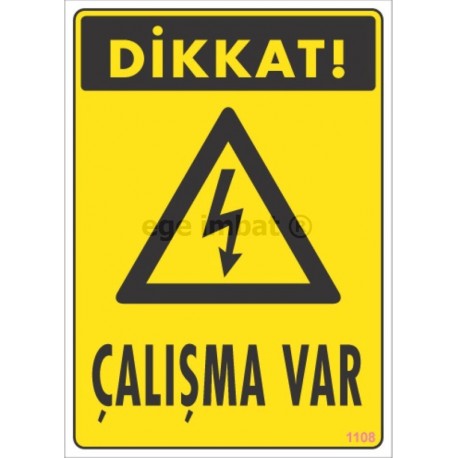 Dikkat Çalışma Var