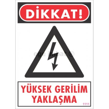 Dikkat Yüksek Gerilim Yaklaşma