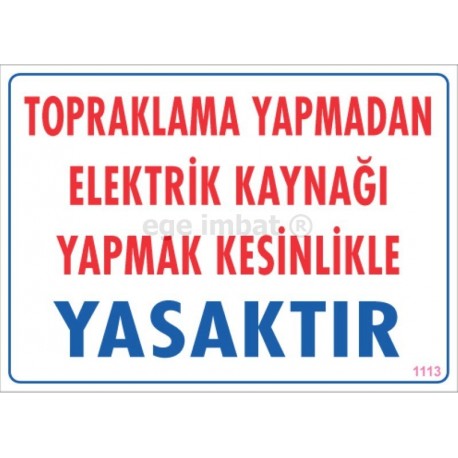 Topraklama Yapmadan Elektrik Kaynağı Yapmak Kesinlikle Yasaktır