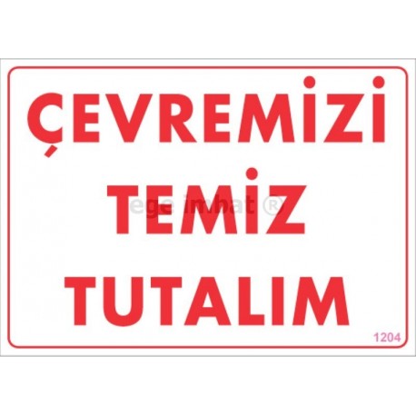 Çevremizi Temiz Tutalım