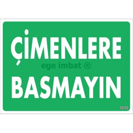 Çimlere Basmayın