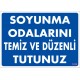 Soyunma Odalarını Temiz ve Düzenli Tutunuz