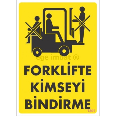 Forklifte Kimseyi Bindirme