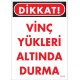 Vinç Yükleri Altında Durma